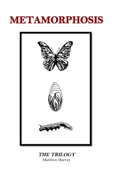Paperback Metamorphosis: The Trilogy Book