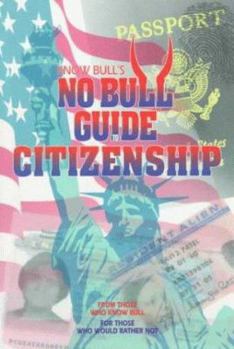 Paperback No Bull Guide to Citizenship Book