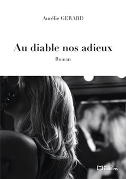 Paperback Au diable nos adieux [French] Book