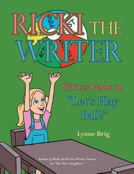 Paperback Ricki the Writer Writes Verbs in "Let's Play Ball!" Book