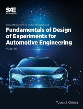 Hardcover Fundamentals of Design of Experiments for Automotive Engineering Volume I: Volume I Book