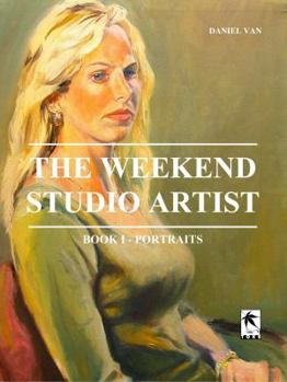 Hardcover The WeekEnd Studio Artist, Book I - Portraits Book