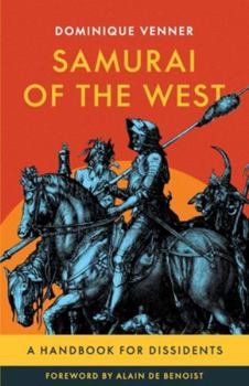 Paperback Samurai of the West: A Handbook for Dissidents Book