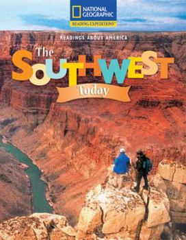 Paperback Reading Expeditions (Social Studies: Readings About America): The Southwest Today (Nonfiction Reading and Writing Workshops) Book