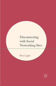 Paperback Disconnecting with Social Networking Sites Book