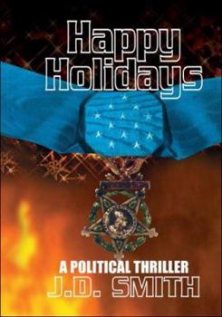 Paperback Happy Holidays: A Political Thriller Book