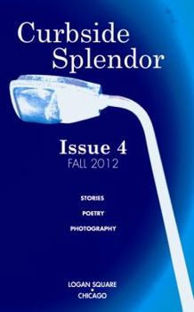 Paperback Curbside Splendor Issue 4: Fall 2012 Book