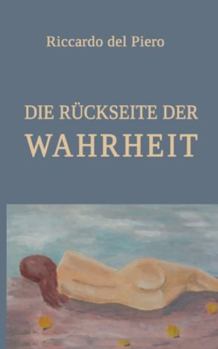 Paperback Die Rückseite der Wahrheit [German] Book