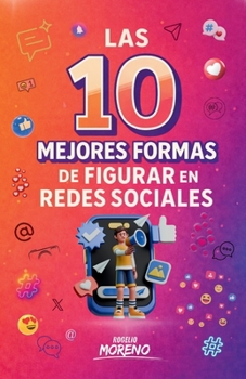 Paperback Las 10 Majores formas de figurar en redes sociales [Spanish] Book