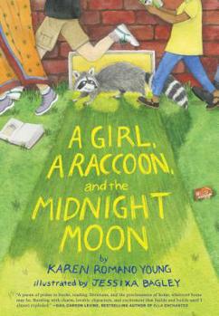 Hardcover A Girl, a Raccoon, and the Midnight Moon: (Juvenile Fiction, Mystery, Young Reader Detective Story, Light Fantasy for Kids) Book