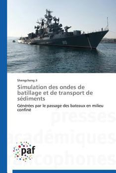 Paperback Simulation Des Ondes de Batillage Et de Transport de Sédiments [French] Book