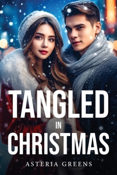 Paperback Tangled In Christmas Book