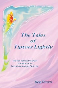 Paperback The Tales of Tiptoes Lightly Book