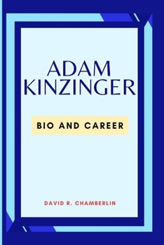 Paperback Adam Kinzinger: Bio and career Book