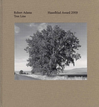 Hardcover Robert Adams: Tree Line: The Hasselblad Award 2009 Book