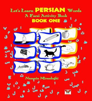 Let's Learn Persian Words (A Farsi Activity Book)