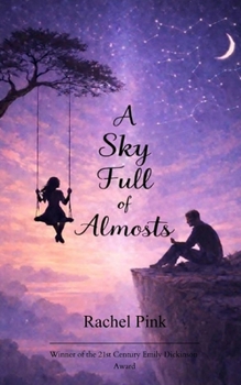 Paperback A Sky full of Almosts Book