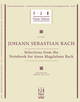 Paperback Selections from the Notebook for Anna Magdalena Bach Book