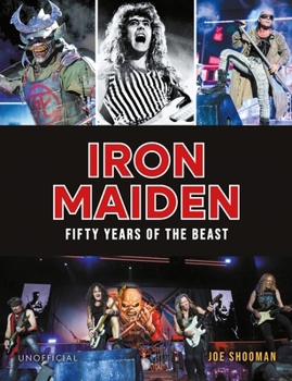 Hardcover Iron Maiden: Fifty Years of the Beast Book