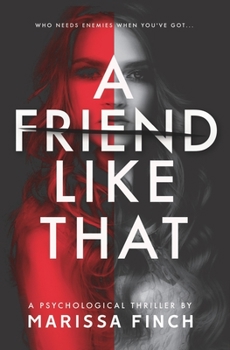 Paperback A Friend Like That: A Gripping Psychological Thriller Book