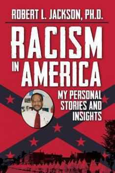 Paperback Racism in America: My Personal Stories and Insights Book