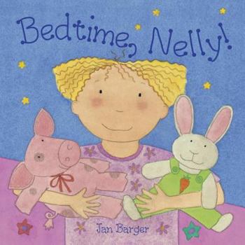 Hardcover Bedtime, Nelly! Book