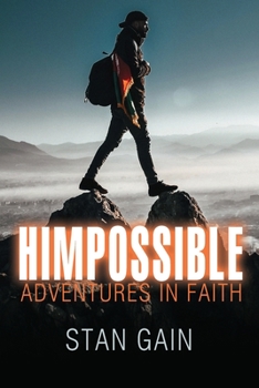 Paperback Himpossible: Adventures in Faith Book