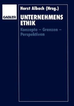 Paperback Unternehmensethik: Konzepte -- Grenzen -- Perspektiven [German] Book