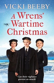 A Wrens' Wartime Christmas - Book #2 of the Wrens
