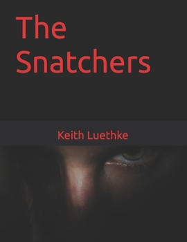 Paperback The Snatchers Book