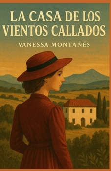 La casa de los vientos callados (Spanish Edition)