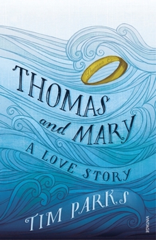 Paperback Thomas and Mary: A Love Story Book