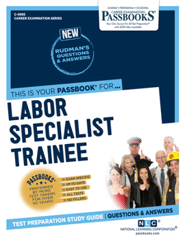 Paperback Labor Specialist Trainee (C-4995): Passbooks Study Guide Volume 4995 Book