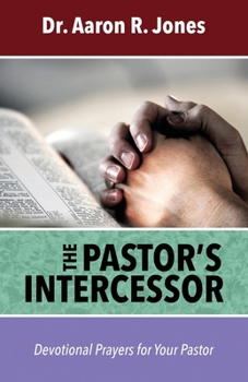 Paperback The Pastor's Intercessor Book