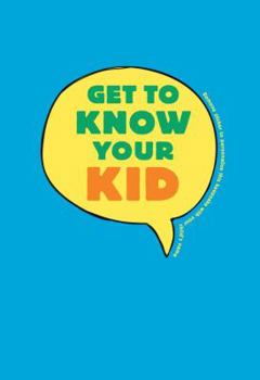 Hardcover Get to Know Your Kid Book