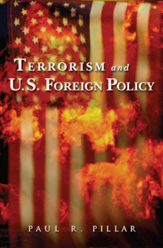 Hardcover Terrorism and U.S. Foreign Policy Book