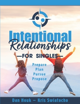 Paperback Intentional Relationships For Singles Book