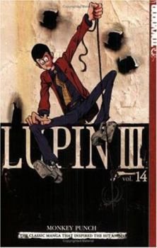Paperback Lupin III, Volume 14: World's Most Wanted Book