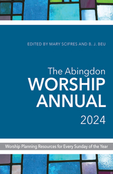 Paperback The Abingdon Worship Annual 2024 Book