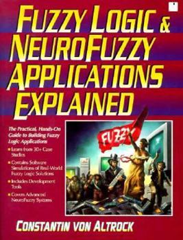 Paperback Fuzzy Logic and Neurofuzzy Applications Explained Book