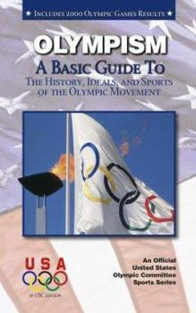 Paperback Olympism a Basic Guide to Book