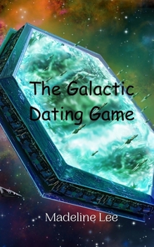 Paperback The Galactic Dating Game Book