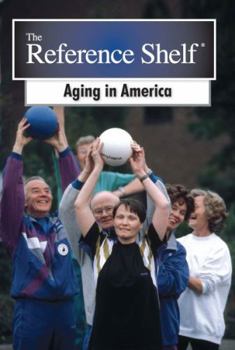 Paperback Reference Shelf: Aging in America: 0 Book