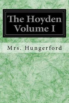 Paperback The Hoyden Volume I Book