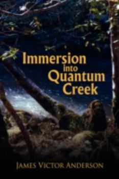 Paperback Immersion Into Quantum Creek Book