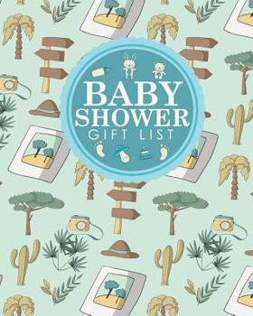Baby Shower Gift List: Baby Shower Gift List, Gift Log, Gift Book, Gift Register, Recorder, Organizer, Keepsake, Cute Safari Wild Animals Cover