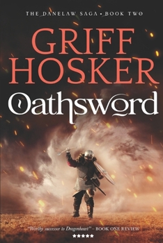 Oathsword - Book #2 of the Danelaw Saga
