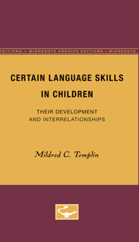 Paperback Certain Language Skills in Children: Their Development and Interrelationships Volume 26 Book