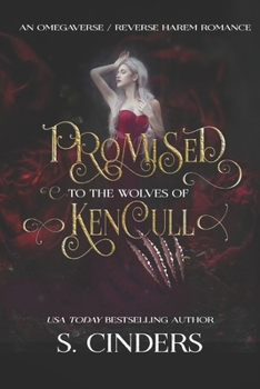 Paperback Promised to the Wolves of Kencull: A Why-Choose Romantasy Book