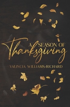 Paperback A Season of Thanksgiving Book
